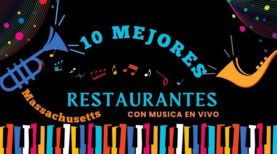 🎶🍽️ Los 10 Mejores Restaurantes Latinoamericanos con Música en Vivo en Massachusetts: ¡Sabor, Ritmo y Cultura! 🎶🍽️