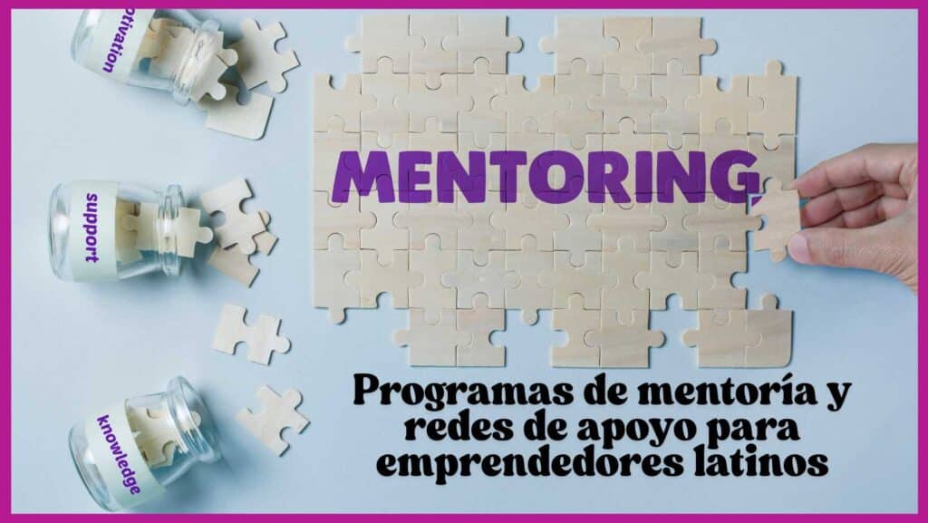 Mentoria para emprendedores y negocios en Estados Unidos