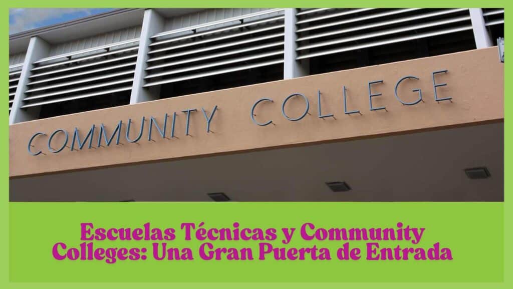 Las escuelas técnicas y community colleges para Latinos