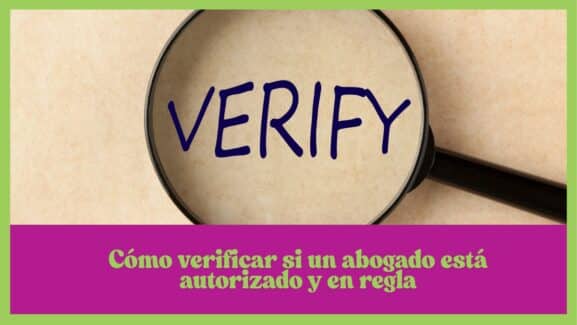 Cómo verificar si un abogado está autorizado y en regla