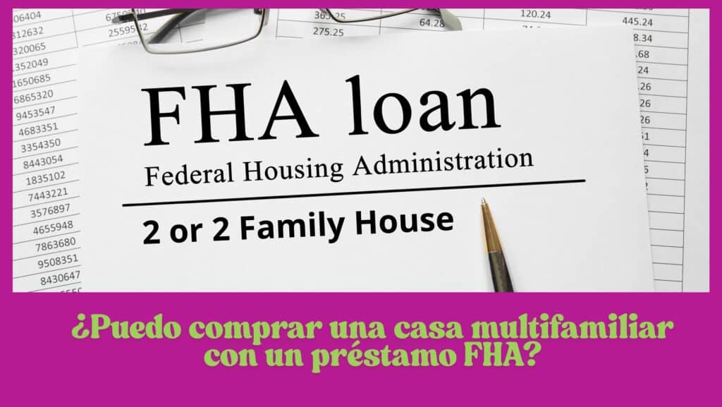 ¿Puedo comprar una casa multifamiliar con un préstamo FHA?