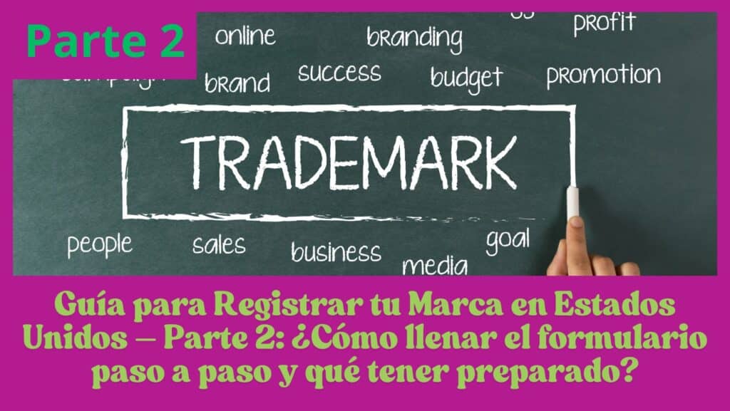 Como registrar tu marca en Estados Unidos, Guia completa